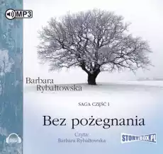 CD MP3 Bez pożegnania saga Tom 1 wyd 2 Książki Audiobooki