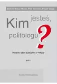 Kim jesteś politologu Książki Ebooki