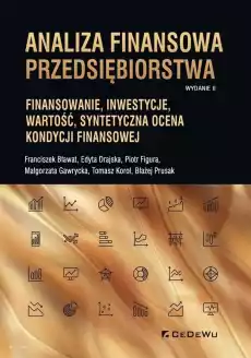 Analiza finansowa przedsiębiorstwa Finansowanie Książki Biznes i Ekonomia