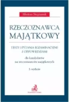 Rzeczoznawca majątkowy Testy i pytania egzaminacyjne z odpowiedziami dla kandydatów na rzeczoznawców majątkowych Wydanie 5 Książki Ebooki