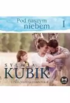 Pod naszym niebem Książki Ebooki