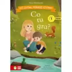 Już czytam Poziom 1 Co tu gra Książki Dla dzieci