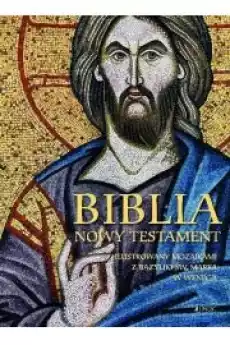 Biblia Nowy Testament Ilustrowany mozaikami Książki Religia