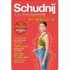 Schudnij 5 10 15 kilogramów Książki Kulinaria przepisy kulinarne