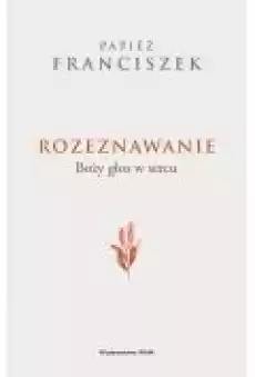 Rozeznawanie Boży głos w sercu Książki Ebooki