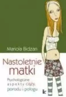 Nastoletnie matki Książki Ebooki