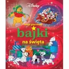 Moje pierwsze bajki na święta Disney Książki Dla dzieci