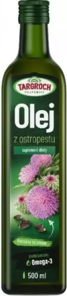 Olej z ostropestu tłoczony na zimno 500ml Targroch Artykuły Spożywcze Oleje i oliwy