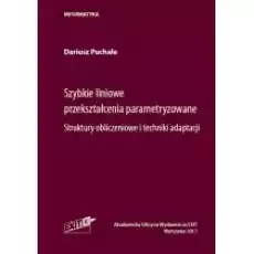 Szybkie liniowe przekształcenia parametryzowane Książki Nauki ścisłe