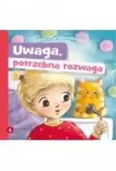 Uwaga potrzebna rozwaga Książki Dla dzieci