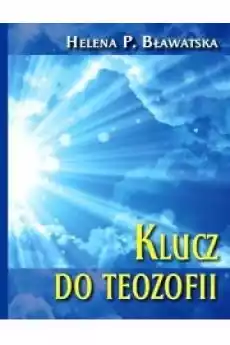 Klucz do Teozofii Książki Religia