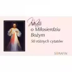 Myśli o Miłosierdziu Bożym Książki Religia