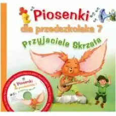 Piosenki dla przedszkolaka 7 Przyjaciele Skrzata Książki Dla dzieci