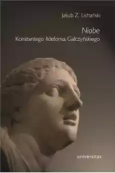 Niobe Konstantego Ildefonsa Gałczyńskiego Książki Audiobooki