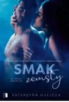 Smak zemsty W sidłach zmysłów Tom 2 Książki Ebooki