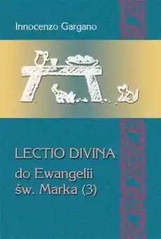 Lectio Divina do Ewangelii św Marka 3 Książki Religia