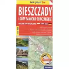 see you in Mapa turystyczna Bieszczady i Góry SanockoTurczańskie 165 000 Książki Literatura podróżnicza