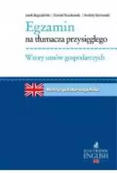 Egzamin na tłumacza przysięgłego Wzory umów gospodarczych Język angielski Książki Ebooki
