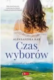 Czas wyborów Pensjonat na wzgórzu Tom 2 Książki Ebooki