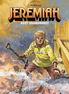 Jeremiah T3 Dzicy spadkobiercy Książki Komiksy