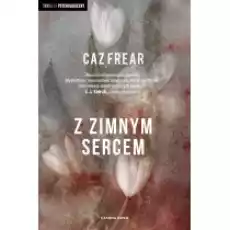 Z zimnym sercem Książki Kryminał sensacja thriller horror