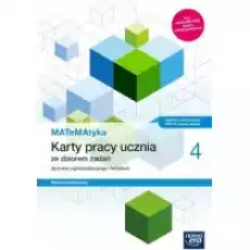 MATeMAtyka 4 Karty pracy ucznia dla liceum i technikum Zakres podstawowy Książki Podręczniki i lektury