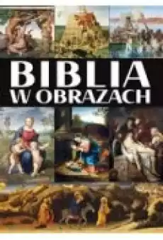 Biblia w obrazach Książki Religia