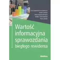 Wartość informacyjna sprawozdania biegłego Książki Biznes i Ekonomia