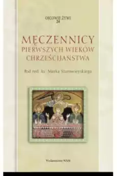 Męczennicy pierwszych wieków chrześcijaństwa Książki Audiobooki