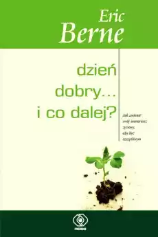 Dzień dobry i co dalej wyd 2023 Książki Poradniki