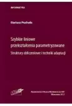 Szybkie liniowe przekształcenia parametryzowane Książki Zdrowie medycyna