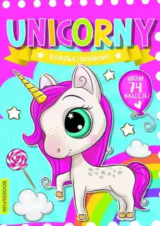 Unicorny Bajkowo kolorowo Książki Dla dzieci