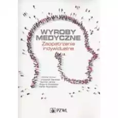 Wyroby medyczne Zaopatrzenie indywidualne Książki Podręczniki i lektury