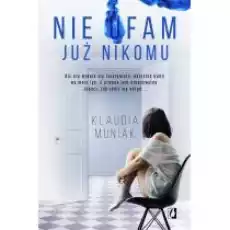 Nie ufam już nikomu Książki Kryminał sensacja thriller horror