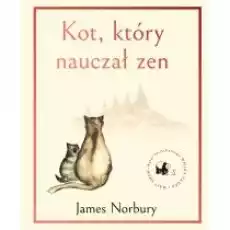 Kot który nauczał zen Książki Nauki humanistyczne