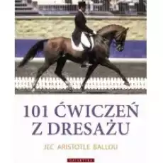 101 ćwiczeń z dresażu Książki Sport