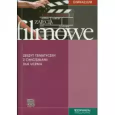 Zajęcia filmowe Zeszyt tematyczny z ćwiczeniami dla ucznia Książki Podręczniki i lektury