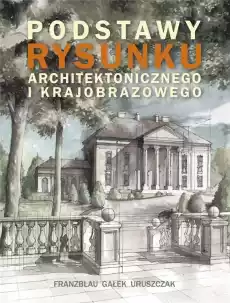 Podstawy rysunku architektonicznego Książki Poradniki