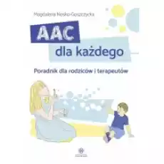 AAC dla każdego Poradnik dla rodziców Książki Poradniki