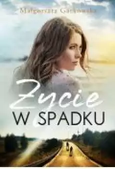 Życie w spadku Książki Ebooki