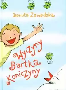 Wyczyny bartka koniczyny Książki Dla dzieci