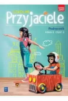 Szkolni przyjaciele Podręcznik Klasa 1 Część 2 Edukacja wczesnoszkolna Książki Podręczniki i lektury