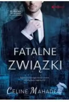 Fatalne związki Książki Literatura obyczajowa