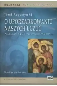 O uporządkowaniu naszych uczuć audiobook Książki Audiobooki