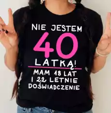 koszulka na 40stke nie jestem 40 latką mam Odzież obuwie dodatki Odzież damska Tshirty i koszulki damskie