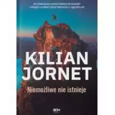 Kilian Jornet Niemożliwe nie istnieje Książki Sport