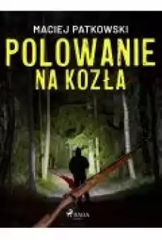 Polowanie na kozła Książki Ebooki