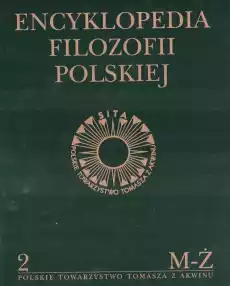 Encyklopedia Filozofii Polskiej t2 MŻ Książki Nauki humanistyczne