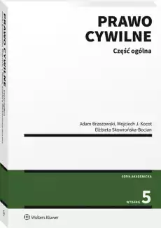 Prawo cywilne Część ogólna wyd 2022 Książki Prawo akty prawne