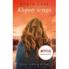 Kłopoty w raju Virgin River Tom 2 Wydanie serialowe Książki Literatura obyczajowa